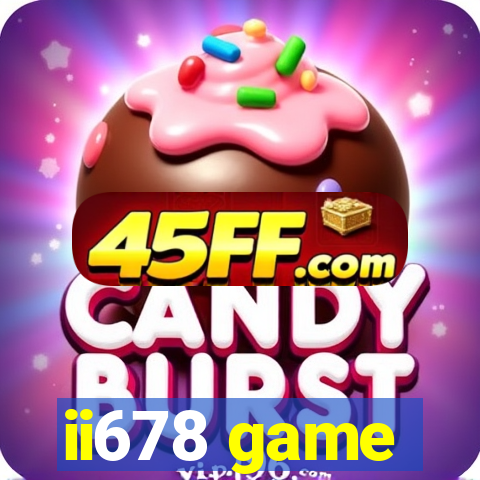 ii678 game